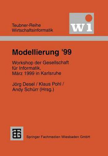 Cover image for Modellierung '99: Workshop der Gesellschaft fur Informatik e.V. (GI), Marz 1999 in Karlsruhe