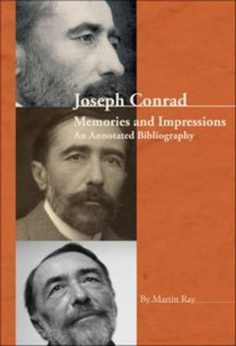 Cover image for Joseph Conrad: Memories and Impressions - An Annotated Bibliography