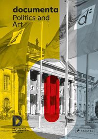 Cover image for documenta: Politics and Art