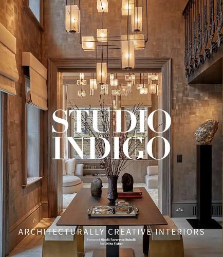 Cover image for Studio Indigo: Architecturally Creative Interiors