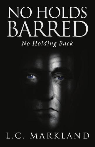 Cover image for No Holds Barred: No Holding Back