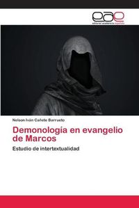 Cover image for Demonologia en evangelio de Marcos