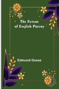 Cover image for The Future of English Poetry