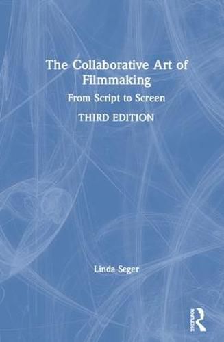 Cover image for The Collaborative Art of Filmmaking: From Script to Screen