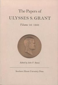 Cover image for The Papers of Ulysses S. Grant, Volume 16