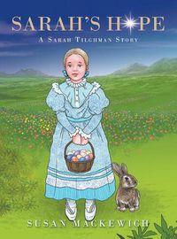 Cover image for Sarah's Hope: A Sarah Tilghman Story