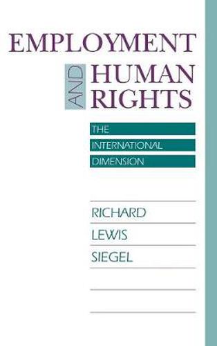 Cover image for Employment and Human Rights: The International Dimension