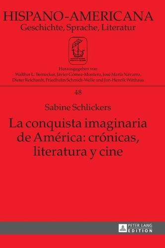 Cover image for La Conquista Imaginaria de America: Cronicas, Literatura Y Cine