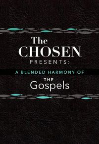 Cover image for The Chosen Presents: A Blended Harmony of the Gospels