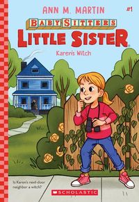 Cover image for Karen's Witch (Baby-Sitters Little Sister #1): Volume 1