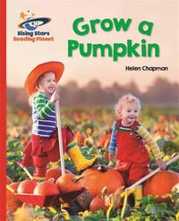 Cover image for Reading Planet - Grow a Pumpkin - Red B: Galaxy