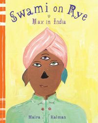 Cover image for Swami On Rye: Max In India