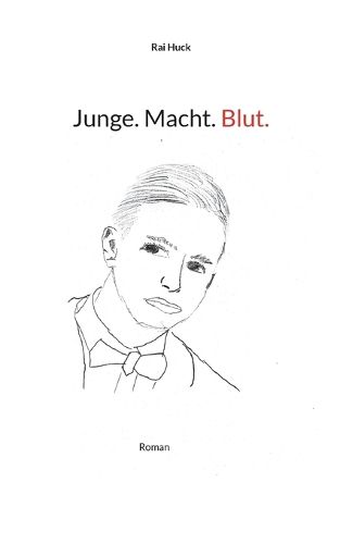 Cover image for Junge. Macht. Blut.