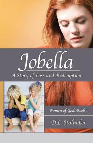 Cover image for Jobella: A Story of Loss and Redemption: Women of God: Book 1