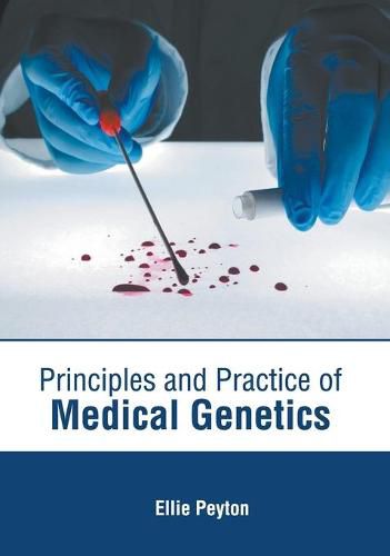 Cover image for Principles and Practice of Medical Genetics