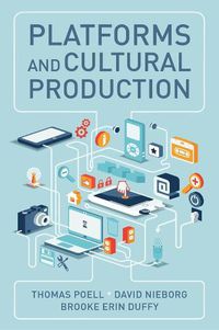 Cover image for Platforms and Cultural Production