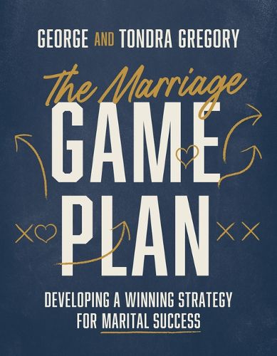 The Marriage Game Plan