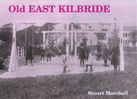 Cover image for Old East Kilbride