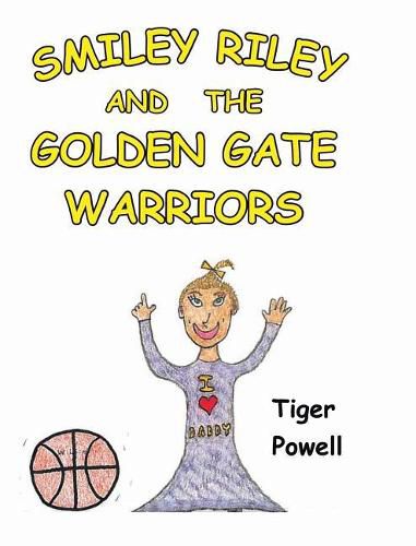 Cover image for Smiley Riley and The Golden Gate Warriors