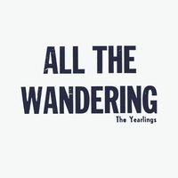 Cover image for All The Wandering