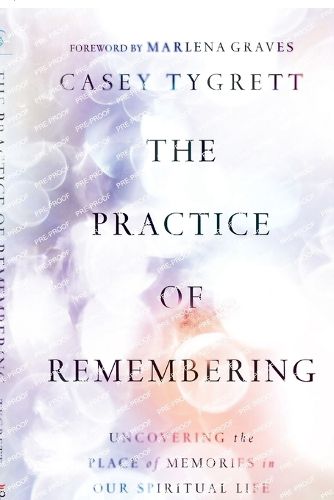 Cover image for The Practice of Remembering