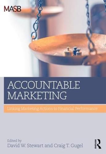 Cover image for Accountable Marketing: Linking marketing actions to financial performance