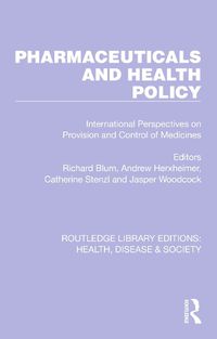 Cover image for Pharmaceuticals and Health Policy