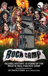 Cover image for Rock Camp: An Oral History, 25 Years of the Rock 'n' Roll Fantasy Camp