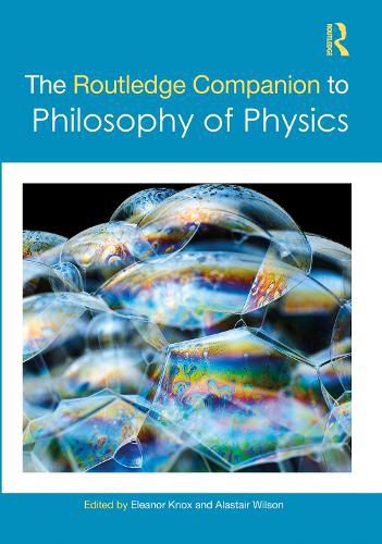 Cover image for The Routledge Companion to Philosophy of Physics