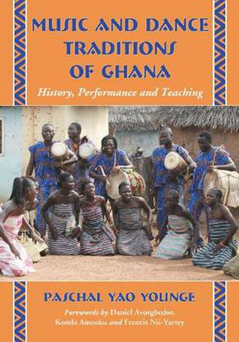 Cover image for Music and Dance Traditions of Ghana: History, Performance and Teaching