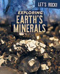 Cover image for Exploring Earth's Minerals