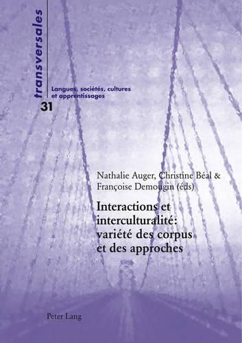 Cover image for Interactions Et Interculturalite Variete Des Corpus Et Des Approches