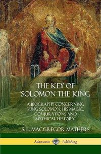 Cover image for The Key of Solomon the King