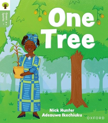 Cover image for Oxford Reading Tree Green Sparks: Level 6: One Tree