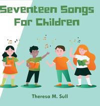 Cover image for Seventeen Songs For Children