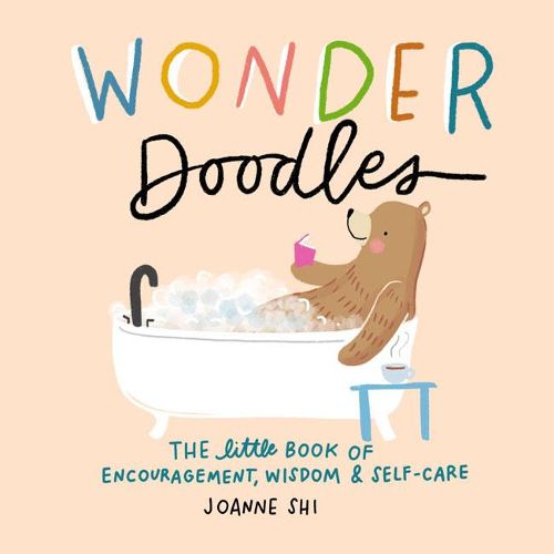 Cover image for Wonder Doodles: The Little Book of Encouragement, Wisdom & Self-Care