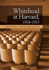 Cover image for Whitehead at Harvard, 1924-1925