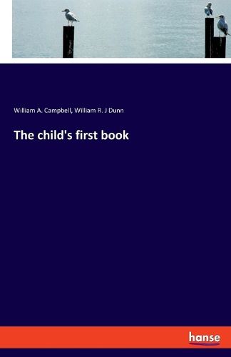 Cover image for The child's first book