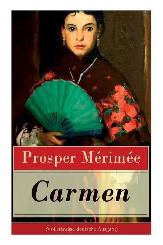 Carmen (Vollstandige Deutsche Ausgabe)