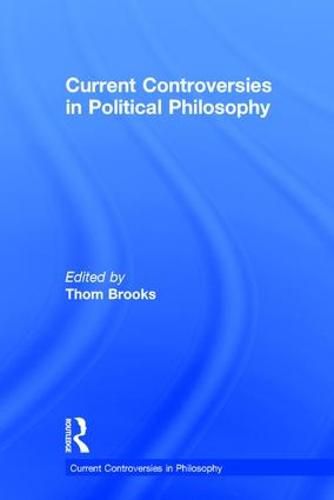 Cover image for Current Controversies in Political Philosophy