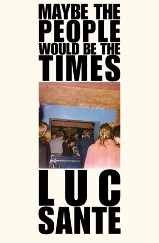 Cover image for Maybe The People Would Be The Times