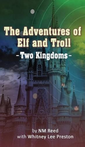 Cover image for The Adventures of Elf and Troll: Two Kingdoms
