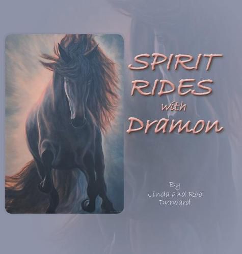 Cover image for Spirit Rides With Dramon