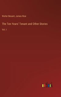 Cover image for The Ten Years' Tenant and Other Stories