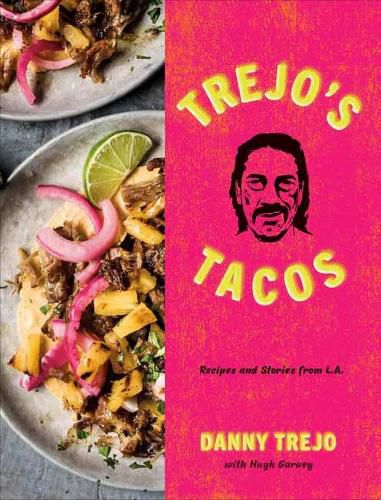 Cover image for Trejo's Tacos: Recipes and Stories from LA