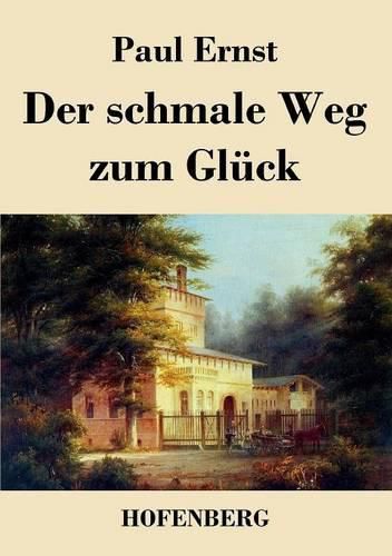 Der schmale Weg zum Gluck