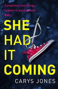 Cover image for She Had It Coming