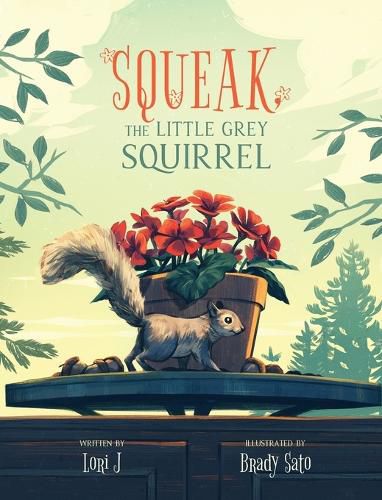 Cover image for Squeak, The Little Grey Squirrel