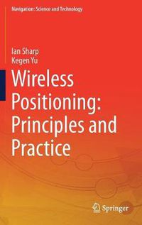 Cover image for Wireless Positioning: Principles and Practice