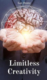 Cover image for Limitless Creativity